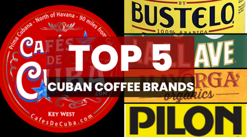 Top 5 Cuban Coffee Brands: Why Cafés De Cuba is Number One