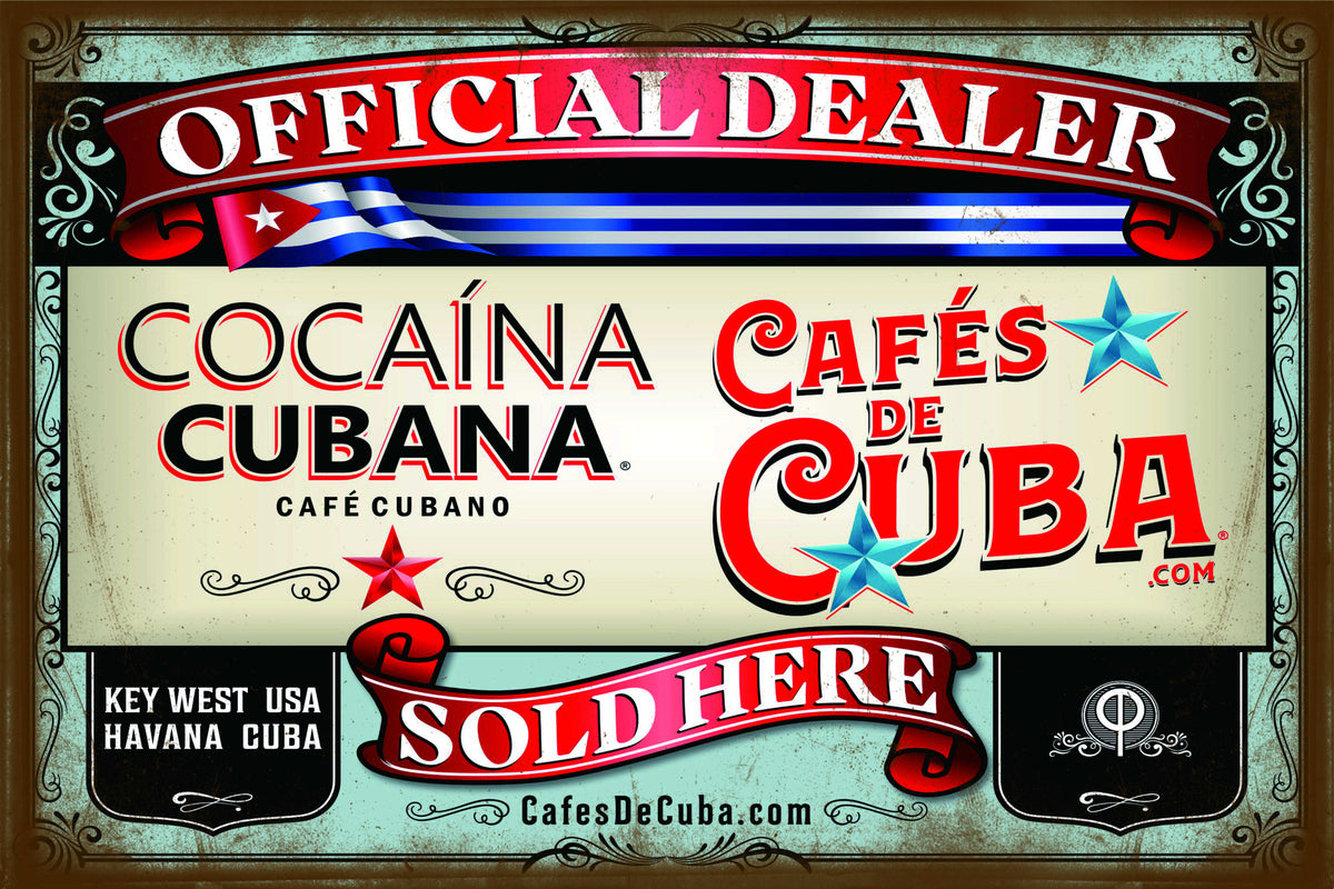 Cafés de Cuba and Cocaína Cubana Cafe Red Cubano Metal Sign